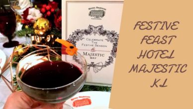 Festive Feast Hotel Majestic KL MP